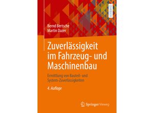 9783662650233 - Zuverlässigkeit im Fahrzeug- und Maschinenbau - Bernd Bertsche Martin Dazer Kartoniert (TB)