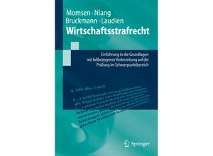 9783662655023 - Springer-Lehrbuch   Wirtschaftsstrafrecht - Carsten Momsen Adja Lea Niang Philipp Bruckmann Sebastian Laudien Kartoniert (TB)