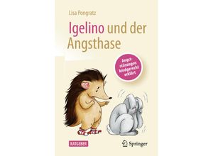 9783662659878 - Igelino und der Angsthase - Lisa Pongratz Kartoniert (TB)