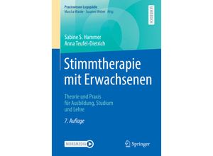 9783662660089 - Stimmtherapie mit Erwachsenen - Sabine S Hammer Anna Teufel-Dietrich Kartoniert (TB)