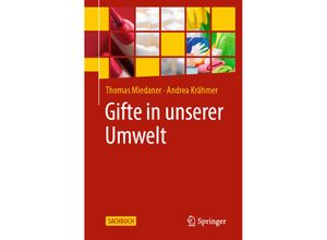 9783662665770 - Gifte in unserer Umwelt - Thomas Miedaner Andrea Krähmer Kartoniert (TB)