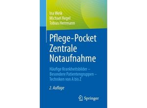 9783662665855 - Pflege-Pocket Zentrale Notaufnahme - Ina Welk Michael Kegel Tobias Herrmann Kartoniert (TB)