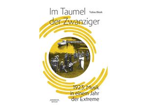 9783662666012 - Im Taumel der Zwanziger - Tobias Bleek Gebunden