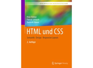 9783662666623 - Bibliothek der Mediengestaltung   HTML und CSS - Peter Bühler Patrick Schlaich Dominik Sinner Kartoniert (TB)