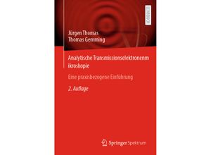 9783662667224 - Analytische Transmissionselektronenmikroskopie - Jürgen Thomas Thomas Gemming Kartoniert (TB)