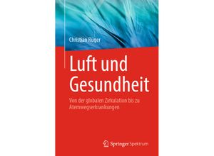 9783662667668 - Luft und Gesundheit - Christian Rüger Kartoniert (TB)