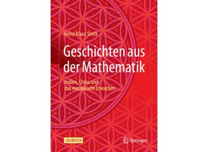 9783662669051 - Geschichten aus der Mathematik - Heinz Klaus Strick Kartoniert (TB)