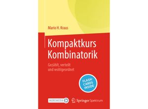 9783662669723 - Kompaktkurs Kombinatorik m 1 Buch m 1 E-Book - Mario H Kraus Kartoniert (TB)