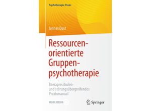 9783662669877 - Ressourcenorientierte Gruppenpsychotherapie - Jannes Dust Kartoniert (TB)