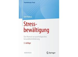 9783662671092 - Psychotherapie Praxis   Stressbewältigung - Gert Kaluza Gebunden