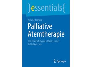 9783662671115 - Palliative Atemtherapie - Sabine Hoherz Kartoniert (TB)