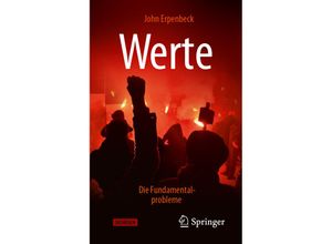 9783662671375 - Werte Die Fundamentalprobleme - John Erpenbeck Kartoniert (TB)