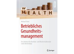 9783662671511 - Betriebliches Gesundheitsmanagement - Michael Treier Kartoniert (TB)