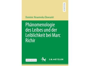 9783662671894 - Phänomenologie des Leibes und der Leiblichkeit bei Marc Richir - Dominic Nnaemeka Ekweariri Kartoniert (TB)