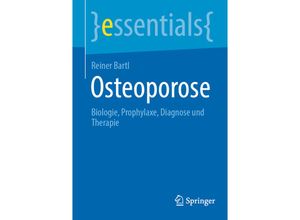 9783662672105 - Osteoporose - Reiner Bartl Kartoniert (TB)