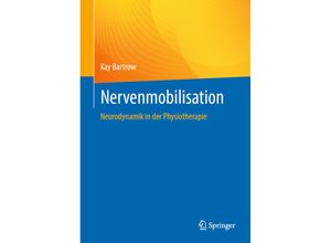 9783662672280 - Nervenmobilisation - Kay Bartrow Kartoniert (TB)