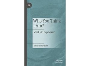 9783662672518 - Who You Think I Am? - Sebastian Berlich Kartoniert (TB)