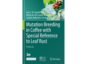 9783662672754 - Mutation Breeding in Coffee with Special Reference to Leaf Rust Kartoniert (TB)