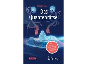 9783662672983 - Das Quantenrätsel - Martin Bäker Kartoniert (TB)