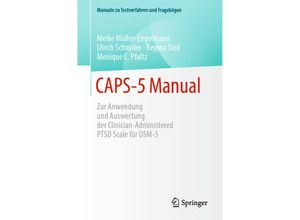 9783662675151 - CAPS-5 Manual - Meike Müller-Engelmann Ulrich Schnyder Regina Steil Monique Pfaltz Kartoniert (TB)