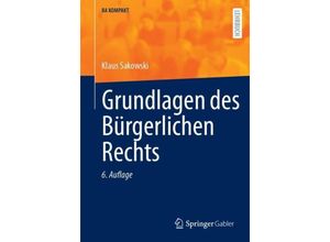 9783662676417 - Grundlagen des Bürgerlichen Rechts - Klaus Sakowski Kartoniert (TB)