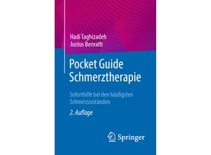 9783662676578 - Pocket Guide Schmerztherapie - Hadi Taghizadeh Justus Benrath Kartoniert (TB)