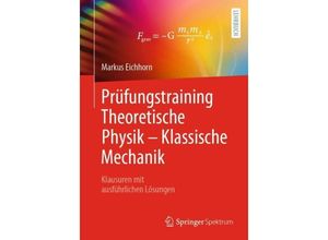 9783662677544 - Prüfungstraining Theoretische Physik - Klassische Mechanik - Markus Eichhorn Kartoniert (TB)