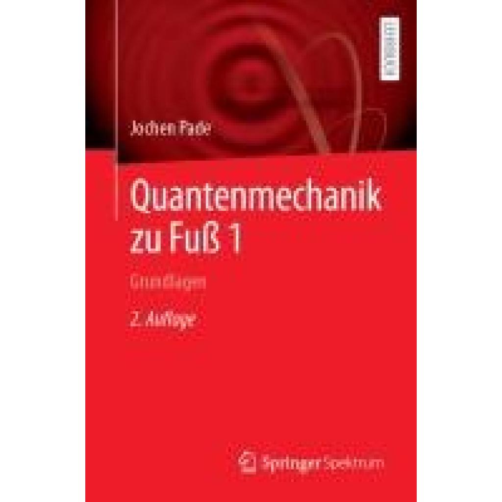 9783662679272 - Pade Jochen Quantenmechanik zu Fuß 1