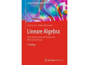 9783662679432 - Lineare Algebra - Jörg Liesen Volker Mehrmann Kartoniert (TB)