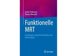 9783662680247 - Funktionelle MRT - Stefan Pollmann Tömme Noesselt Kartoniert (TB)