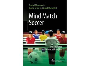 9783662680346 - Mind Match Soccer - Daniel Memmert Bernd Strauß Daniel Theweleit Kartoniert (TB)