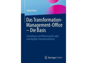 9783662680810 - Das Transformation-Management-Office - Die Basis - Sylvia Kern Kartoniert (TB)