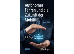 9783662681237 - Autonomes Fahren und die Zukunft der Mobilität - Marco Lalli Kartoniert (TB)