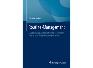 9783662681862 - Routine-Management - Chris W Huber Kartoniert (TB)