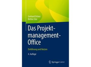 9783662682272 - Das Projektmanagement-Office - Gerhard Ortner Betina Stur Gebunden