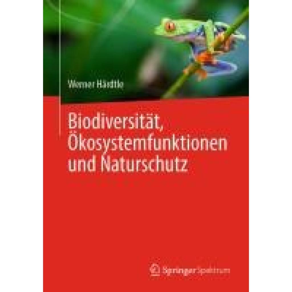 9783662682357 - Härdtle Werner Biodiversität Ökosystemfunktionen und Naturschutz