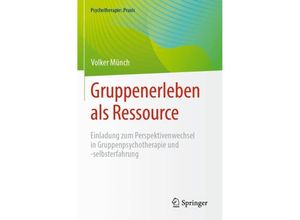 9783662682449 - Gruppenerleben als Ressource - Volker Münch Kartoniert (TB)