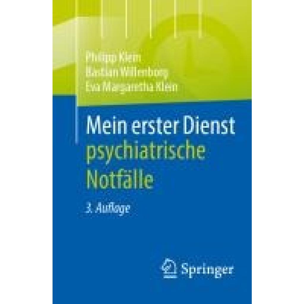 9783662682944 - Klein Jan Philipp Mein erster Dienst - psychiatrische Notfälle