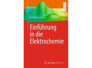 9783662683194 - Einführung in die Elektrochemie - M Dieter Lechner Kartoniert (TB)