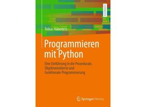 9783662686775 - Programmieren mit Python - Tobias Häberlein Kartoniert (TB)