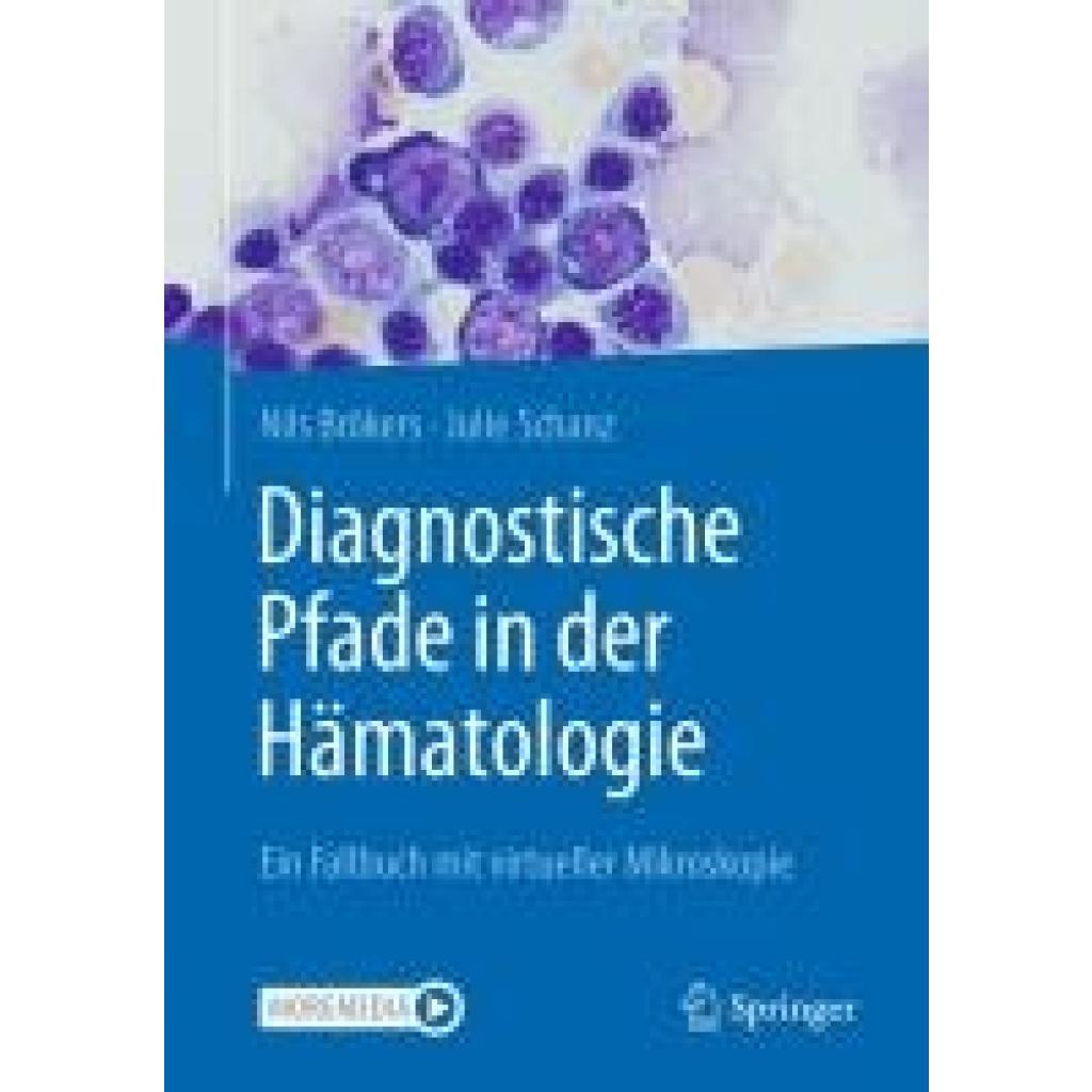 9783662694725 - Brökers Nils Diagnostische Pfade in der Hämatologie