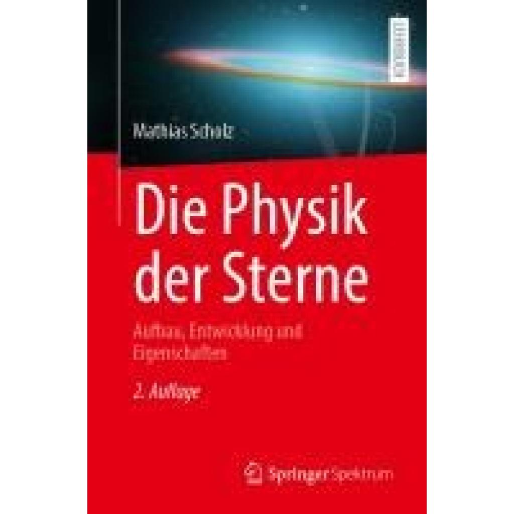 9783662694954 - Scholz Mathias Die Physik der Sterne