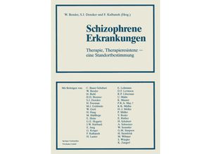 9783663019299 - Schizophrene Erkrankungen - Priv-Doz Dr Dr Wolfram Bender Sven Jonas Dencker Dr Franz Kulhanek Kartoniert (TB)