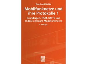 9783663059097 - Informationstechnik   Mobilfunknetze und ihre Protokolle 1 - Bernhard Walke Kartoniert (TB)