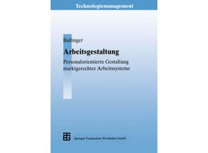 9783663077985 - Arbeitsgestaltung - Hans-Jörg Bullinger Kartoniert (TB)