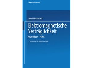 9783663079514 - Vieweg Praxiswissen   Elektromagnetische Verträglichkeit - Arnold Rodewald Kartoniert (TB)