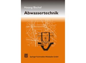 9783663092056 - Abwassertechnik - Wilhelm Hosang Wolfgang Bischof Kartoniert (TB)