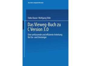 9783663095637 - Das Vieweg-Buch zu C++ Version 3 - Falko Bause Wolfgang Tölle Kartoniert (TB)