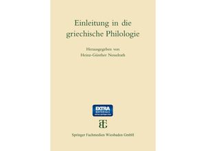 9783663120759 - Einleitung in die griechische Philologie Kartoniert (TB)