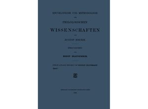 9783663154402 - Encyklopädie und Methodologie der Philologischen Wissenschaften - August Boeckh Rudolf Klussmann Kartoniert (TB)